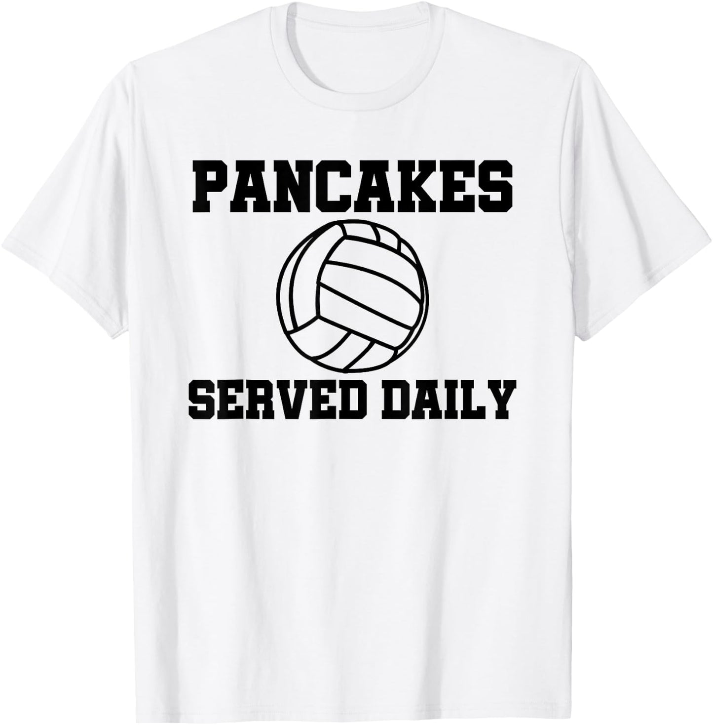 Pancakes Served Daily Volleyball Libero T-Shirt - T-Shirt | White