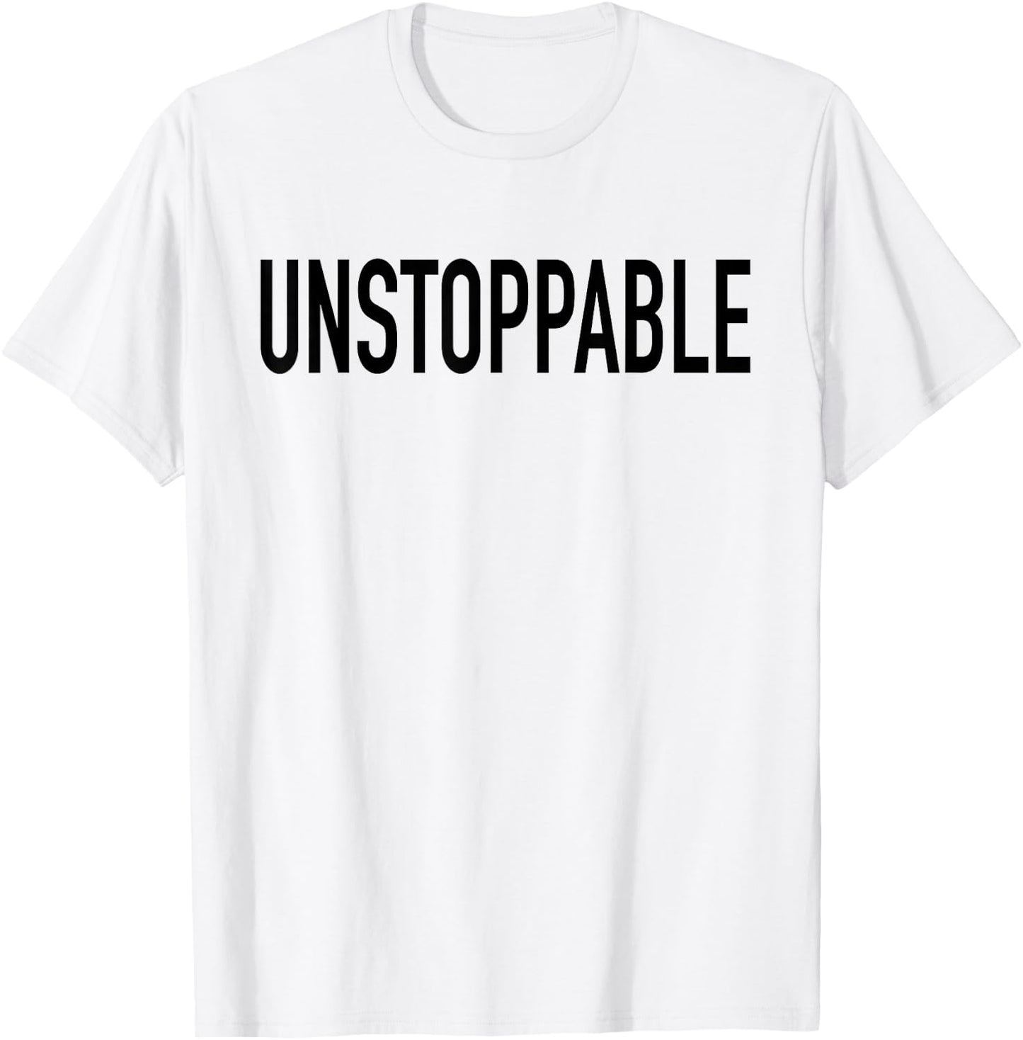 Unstoppable T-Shirt - T-Shirt | White