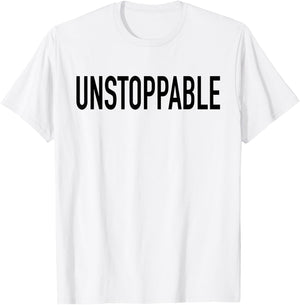 Unstoppable T-Shirt - T-Shirt | White