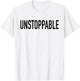 Unstoppable T-Shirt - T-Shirt | White