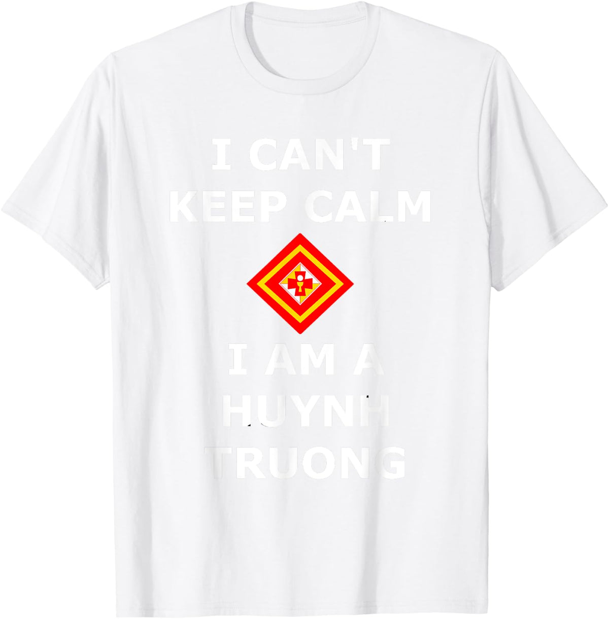 I Can't Keep Calm TNTT Huynh Truong VEYM movement T-Shirt - T-Shirt | White