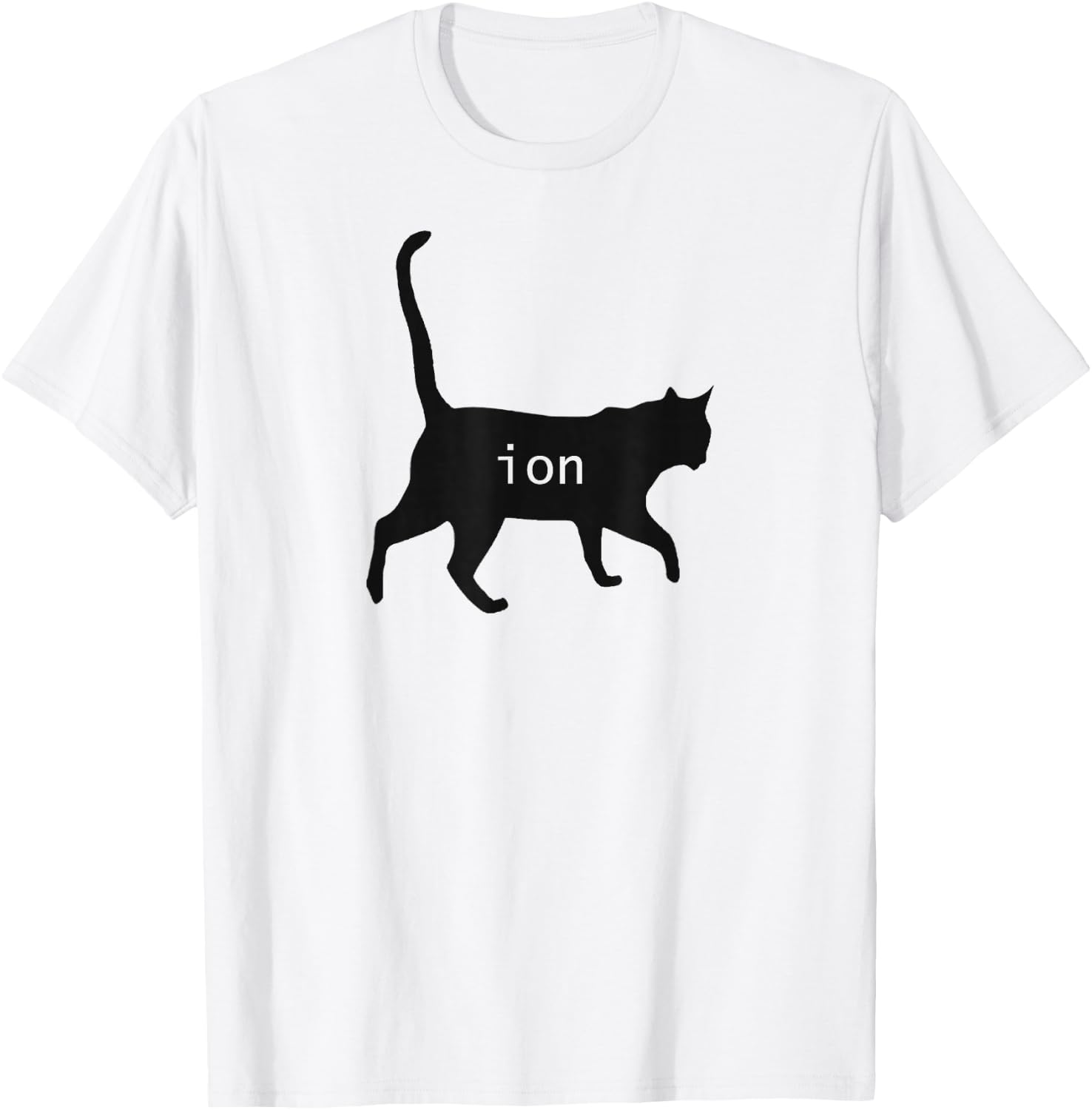 Cation Joke Cute Science Cat Funny Chemistry Teacher Gift T-Shirt - T-Shirt | White