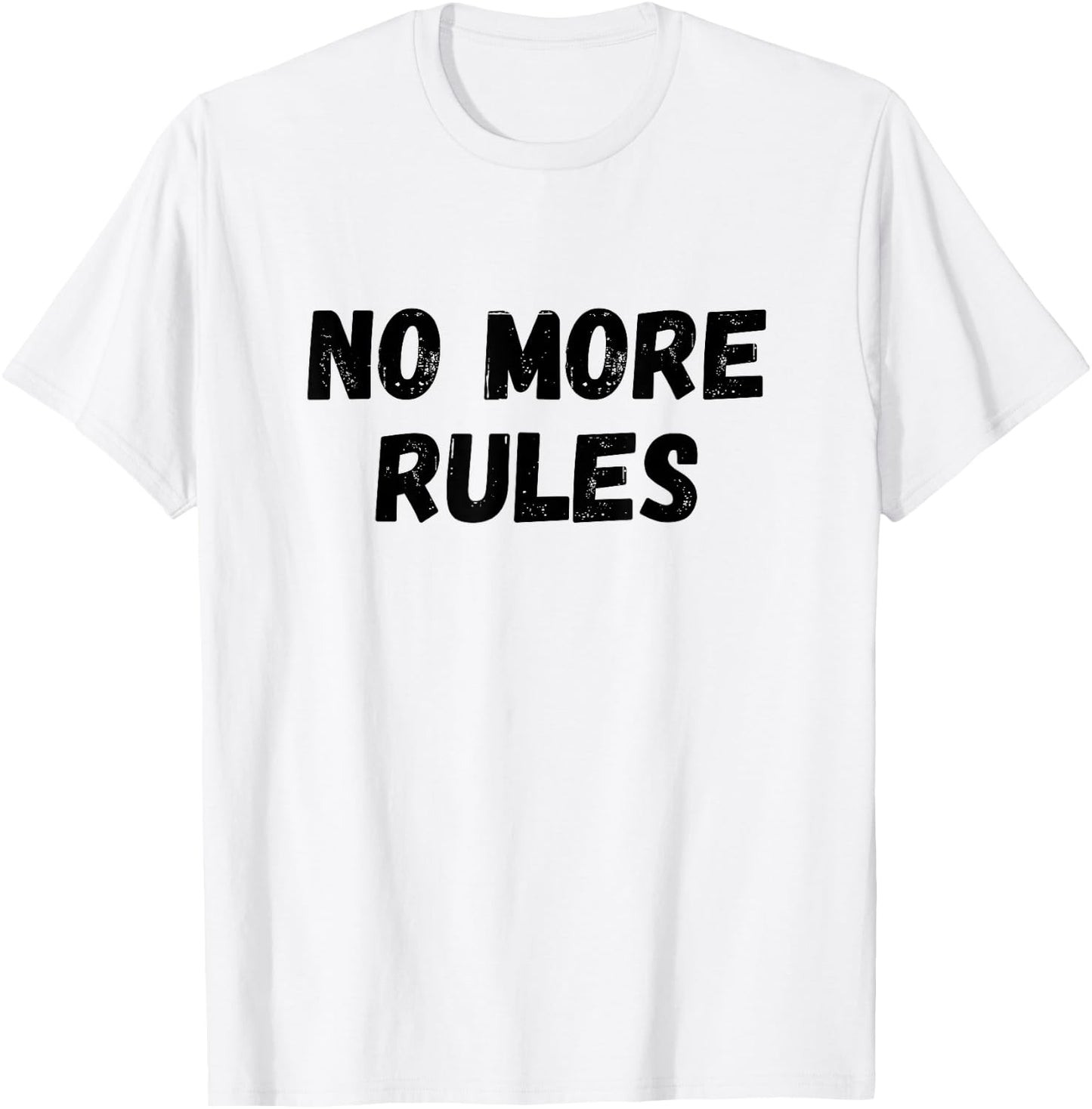 No More Rules T-Shirt - T-Shirt | White