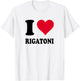 I Love Rigatoni T-Shirt - T-Shirt | White