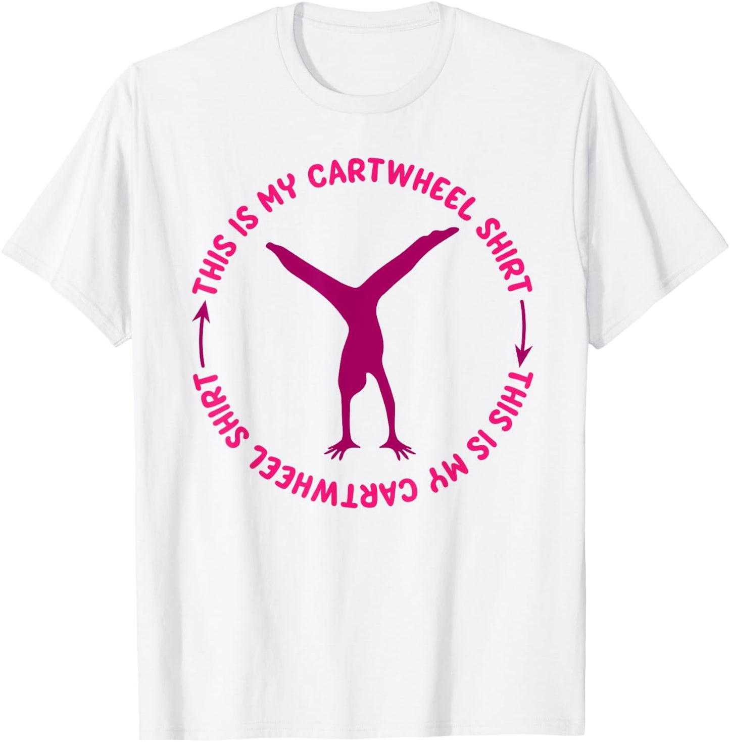 This Is My Cartwheel Shirt | Cute Gymnast Moves Gift T-Shirt - T-Shirt | White