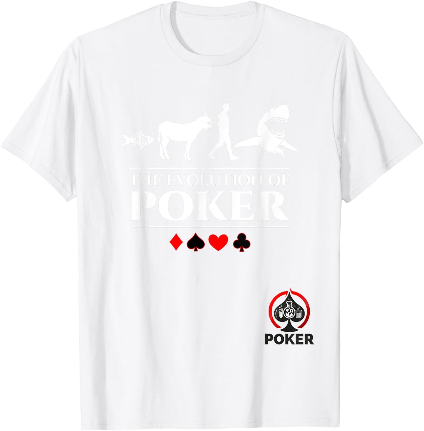 The Evolution of Poker Fish Donkey Man Card Shark T-Shirt - T-Shirt | White