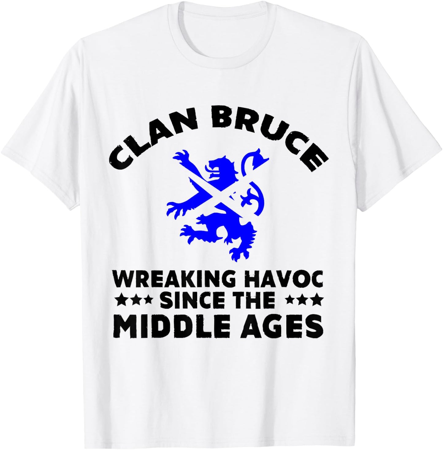 Bruce Scottish Kilt Family Clan Scotland Name T-Shirt - T-Shirt | White