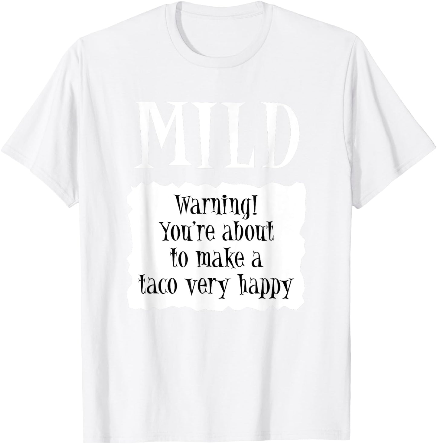 MILD - Hot Packet Halloween Taco Costume T-Shirt - T-Shirt | White
