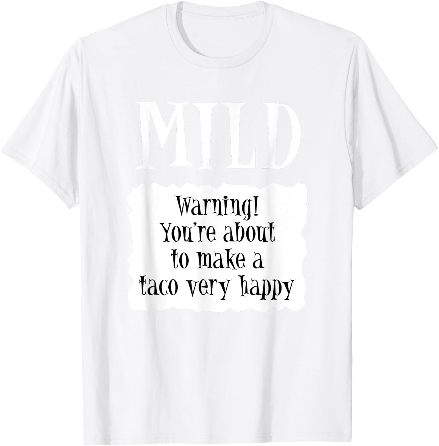 MILD - Hot Packet Halloween Taco Costume T-Shirt - T-Shirt | White