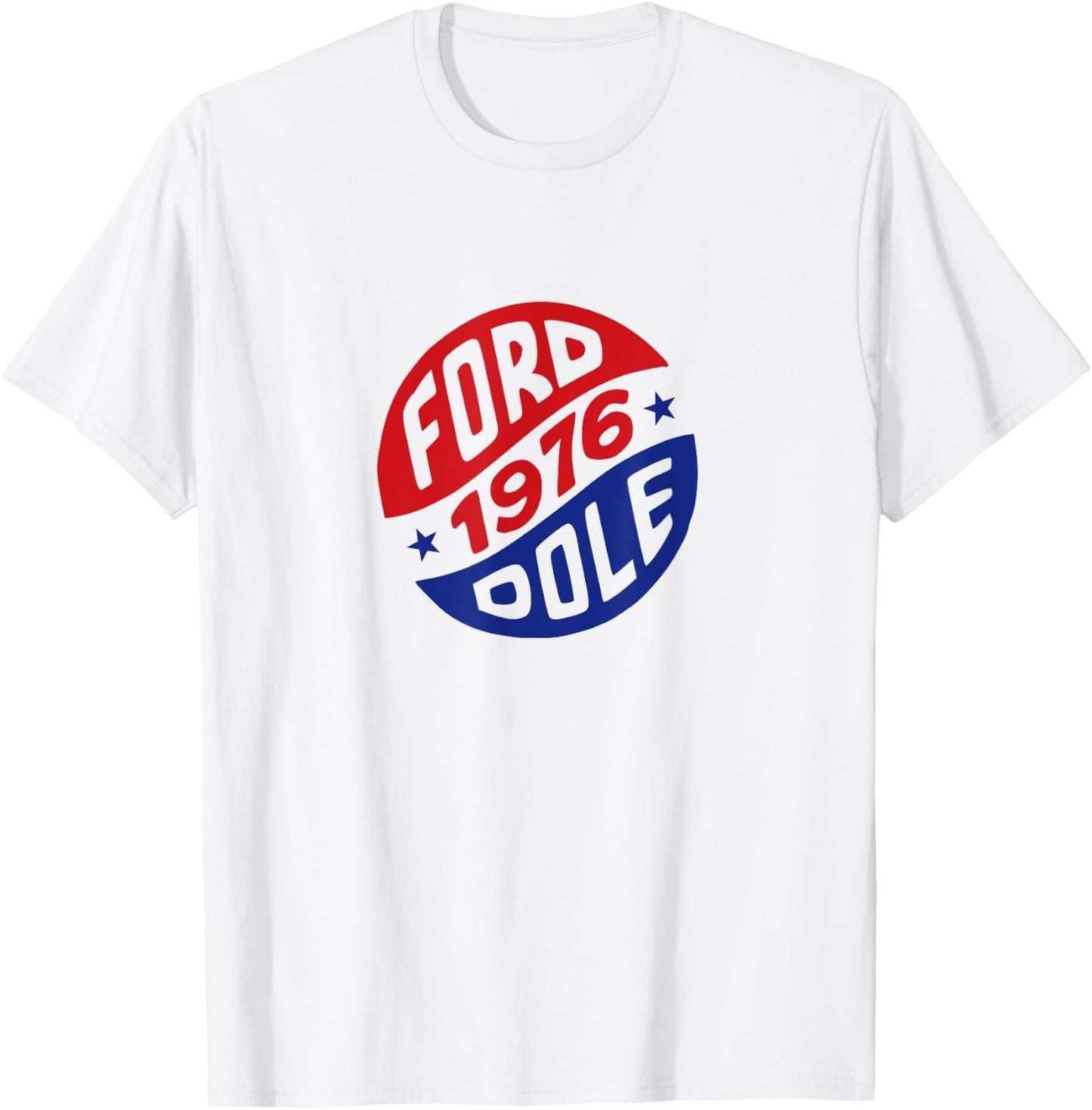 Retro Gerald Ford And Bob Dole 1976 Campaign Button T-Shirt - T-Shirt | White