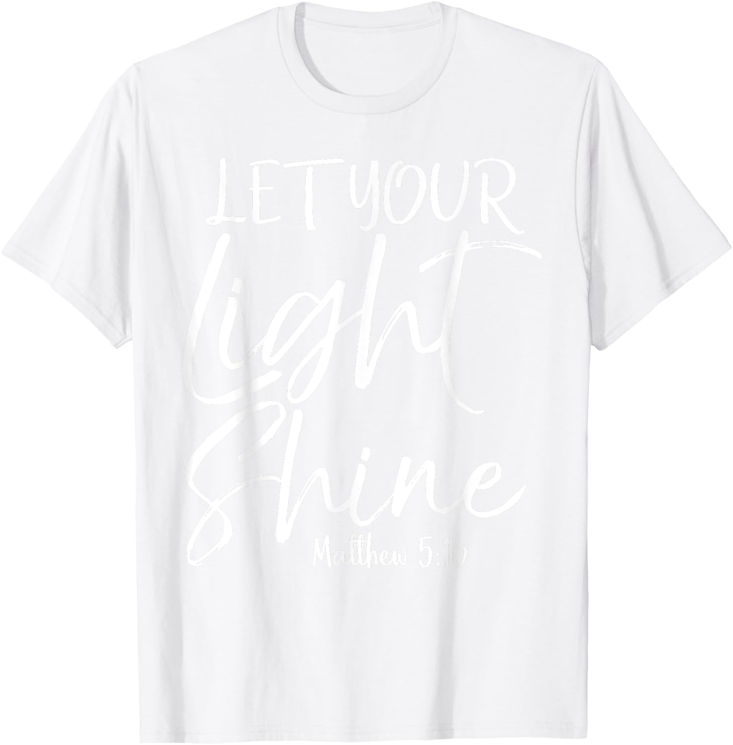 Let Your Light Shine Shirt Vintage Bold Cool Christian T-Shirt - T-Shirt | White