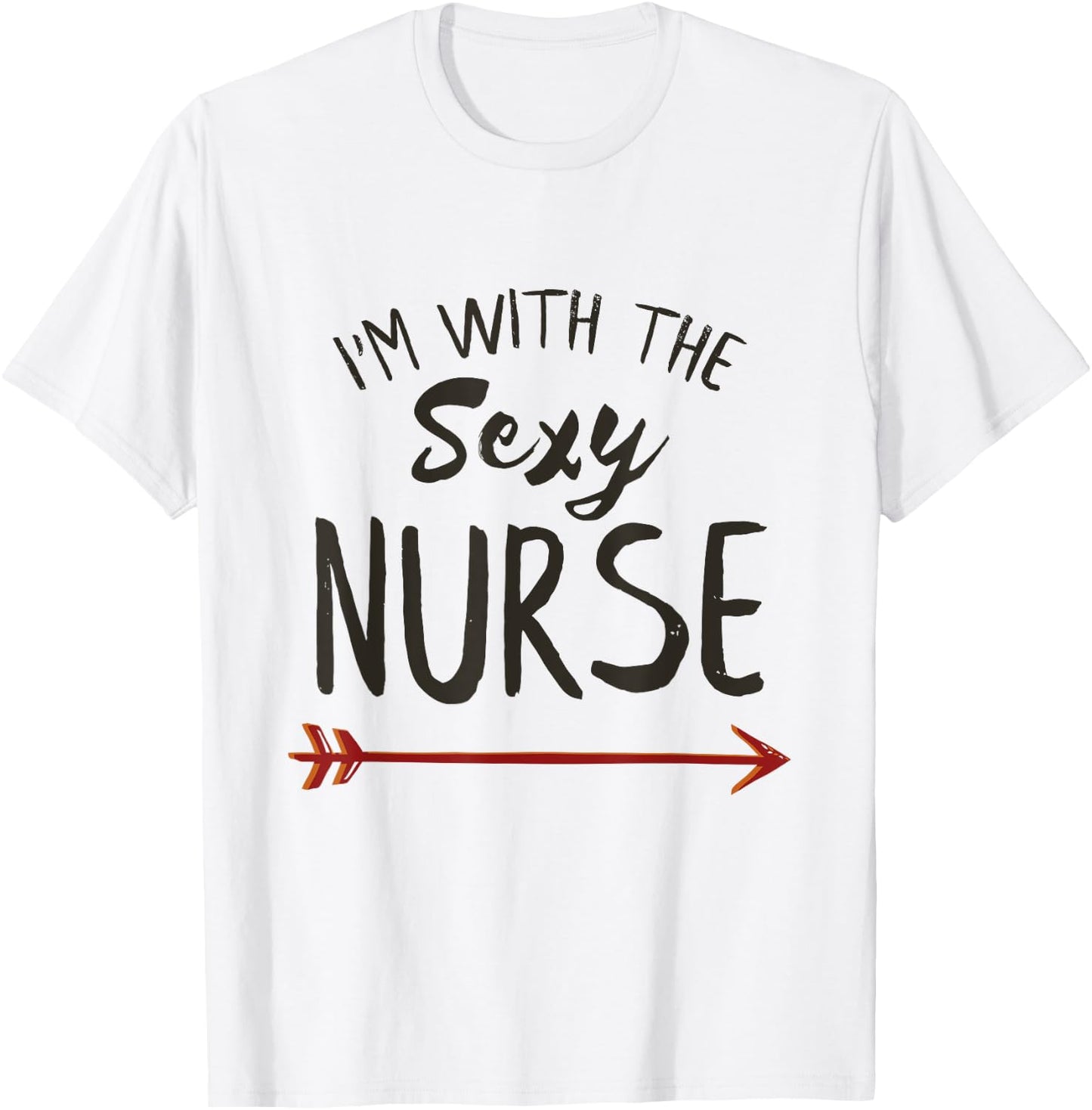 Im with the Sexy Nurse Halloween Costume Men Boyfriend T-Shirt - T-Shirt | White