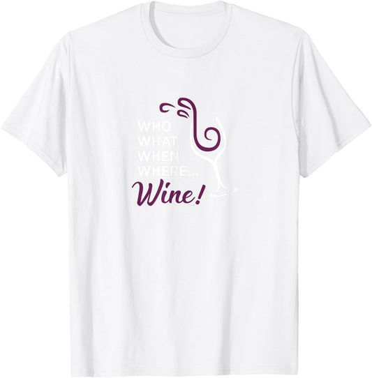 The Good Place Who, What, When, Where, Wine T-Shirt - T-Shirt | White