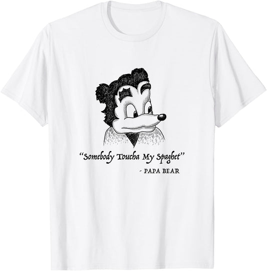 Somebody Toucha My Spaghet Spaghet Meme T-Shirt - T-Shirt | White