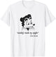 Somebody Toucha My Spaghet Spaghet Meme T-Shirt - T-Shirt | White