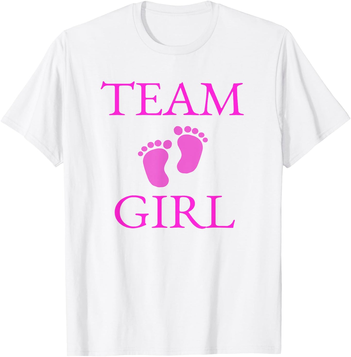 Baby Shower Gender Reveal Team Girl Pink Shirt T-Shirt - T-Shirt | White