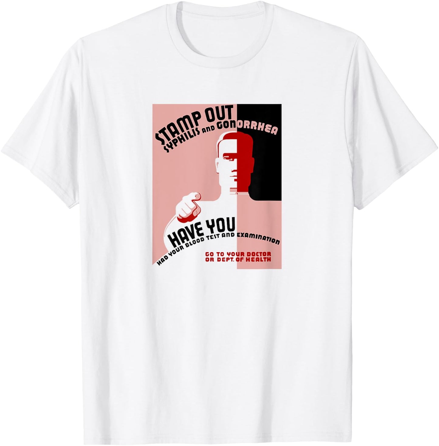 Stamp Out Syphilis And Gonorrhea - Vintage STD T-Shirt - T-Shirt | White