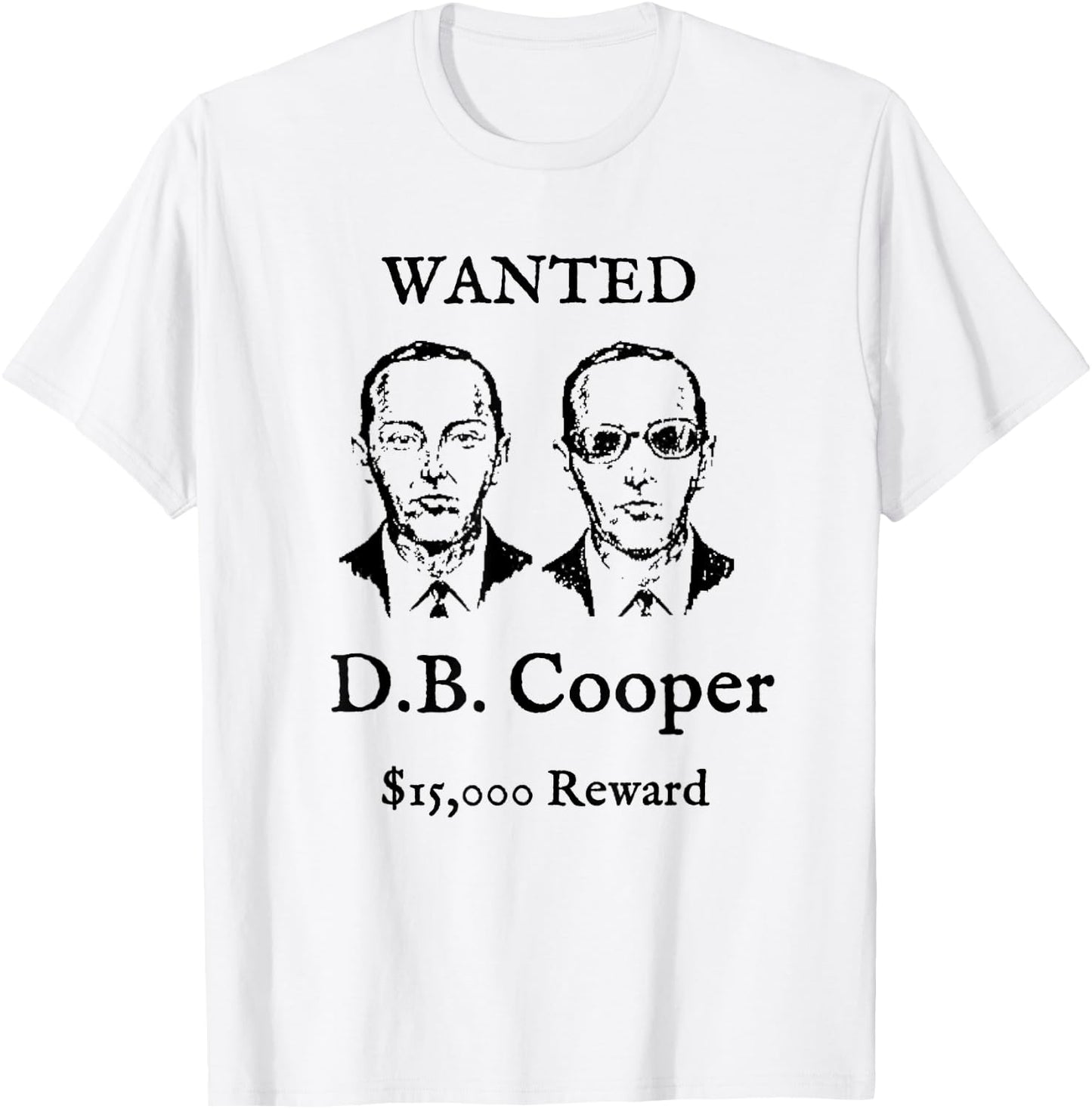 Vintage D.B. Cooper Wanted Poster Shirt - DB Plane Hijacker T-Shirt - T-Shirt | White