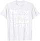 This is my too tired to function - funny humor saying T-Shirt - T-Shirt | White