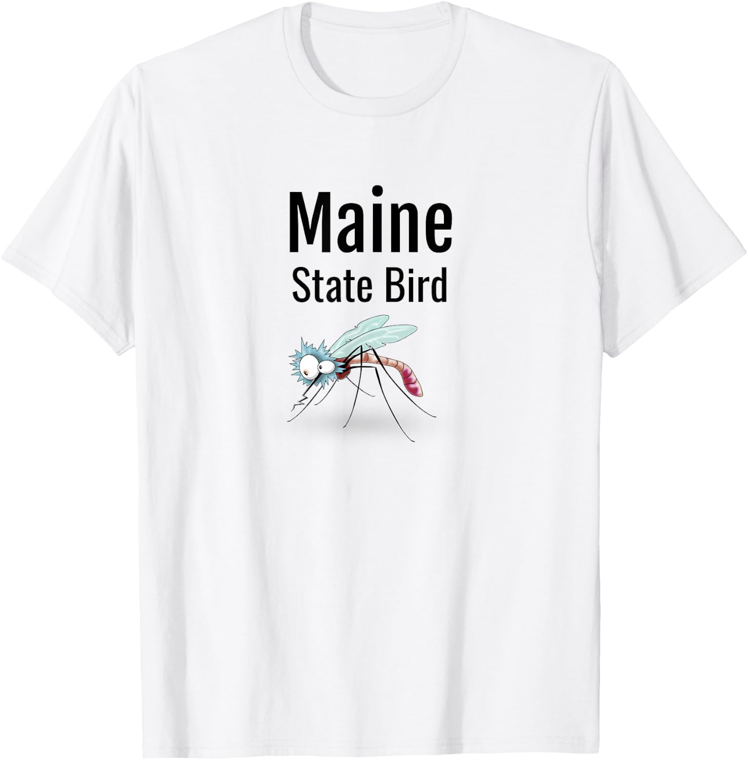 Maine State Bird Funny Mosquito T-Shirt - T-Shirt | White