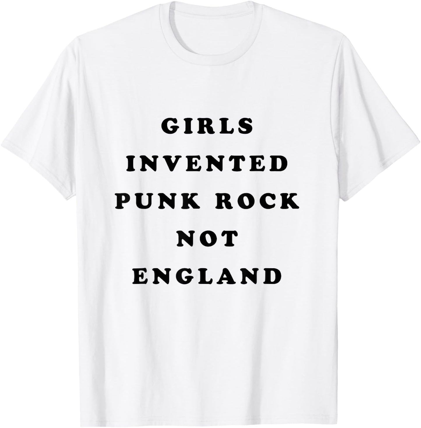 Girls Invented Punk Rock Not England T-Shirt - T-Shirt | White