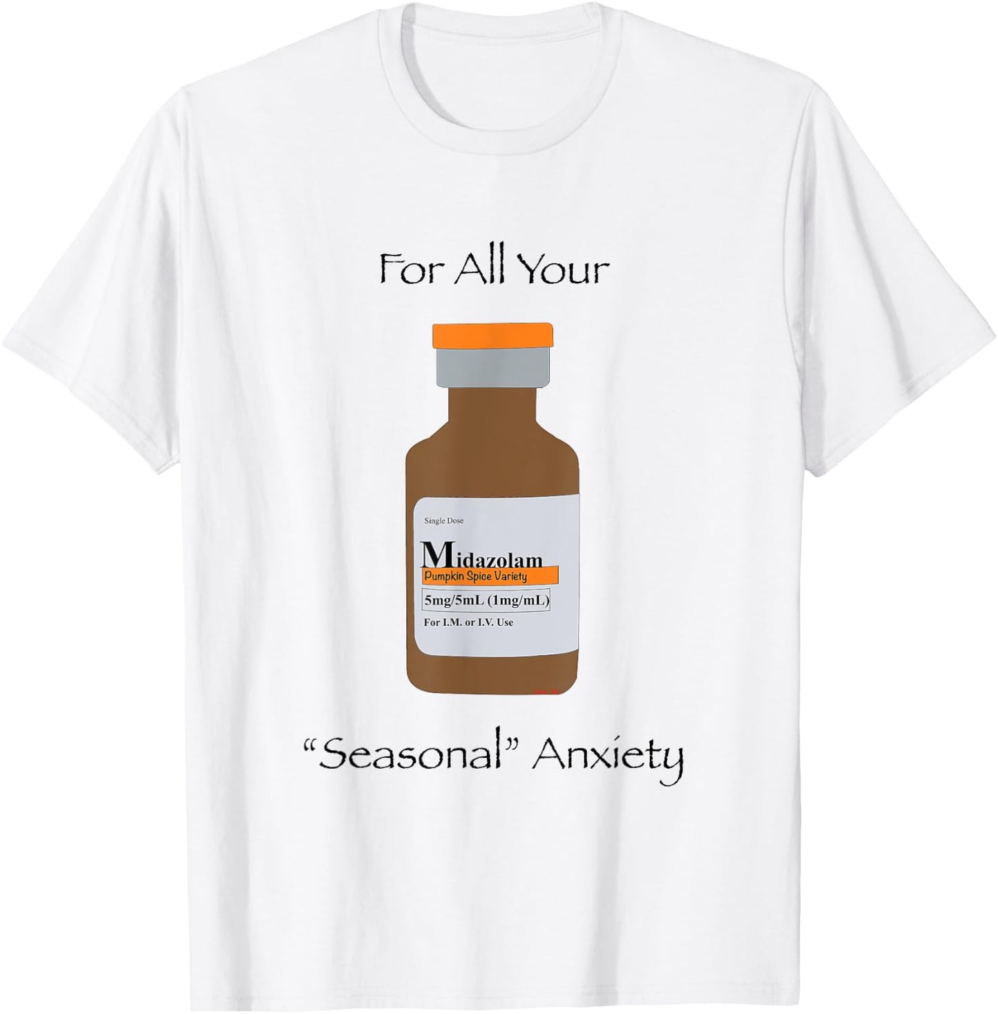 Comic, RN: Pumpkin Spice Midazolam Halloween T-Shirt - T-Shirt | White
