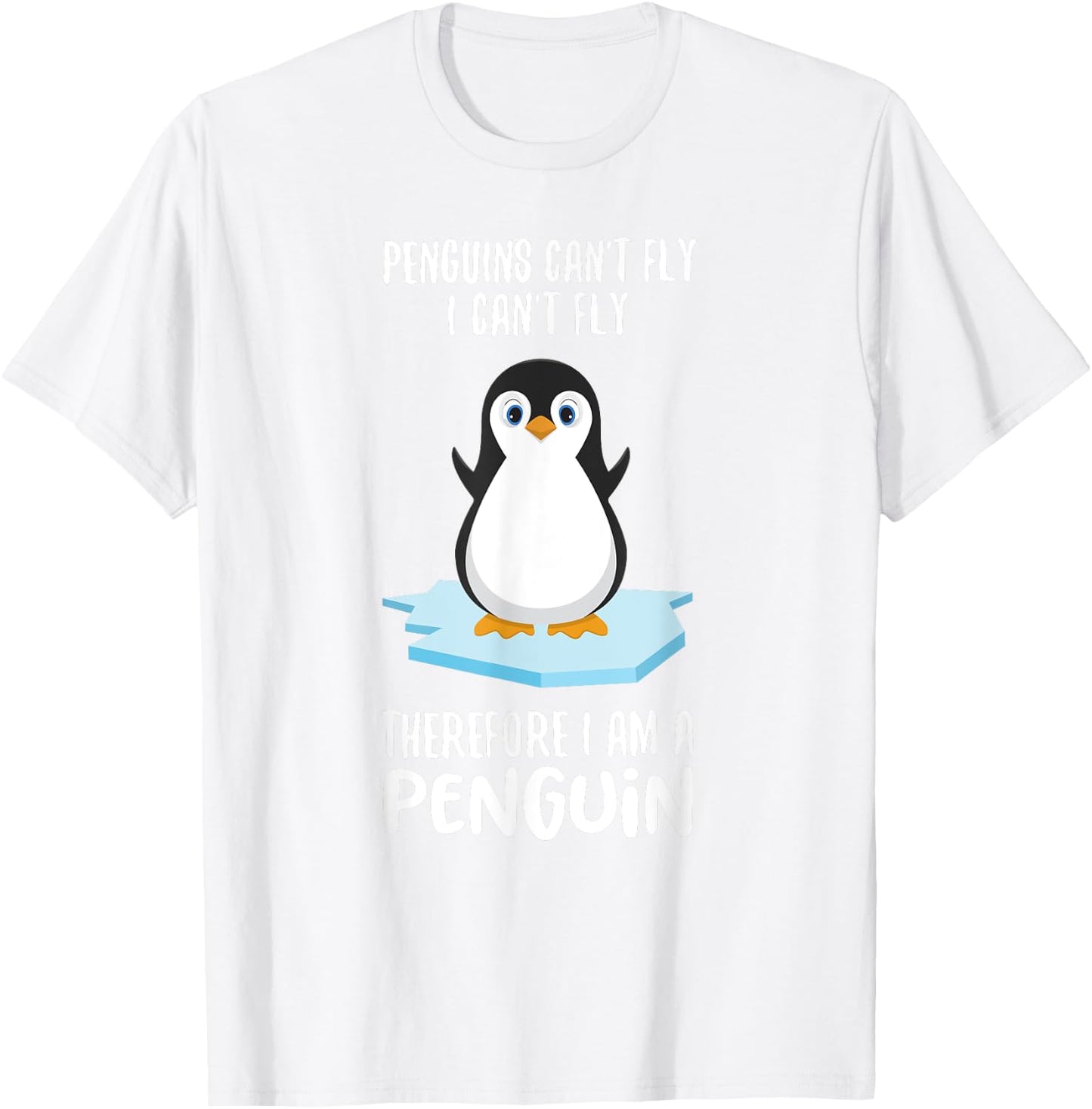 Penguins Can't Fly T Shirt I'm a Penguin Toddler Cute Animal T-Shirt - T-Shirt | White