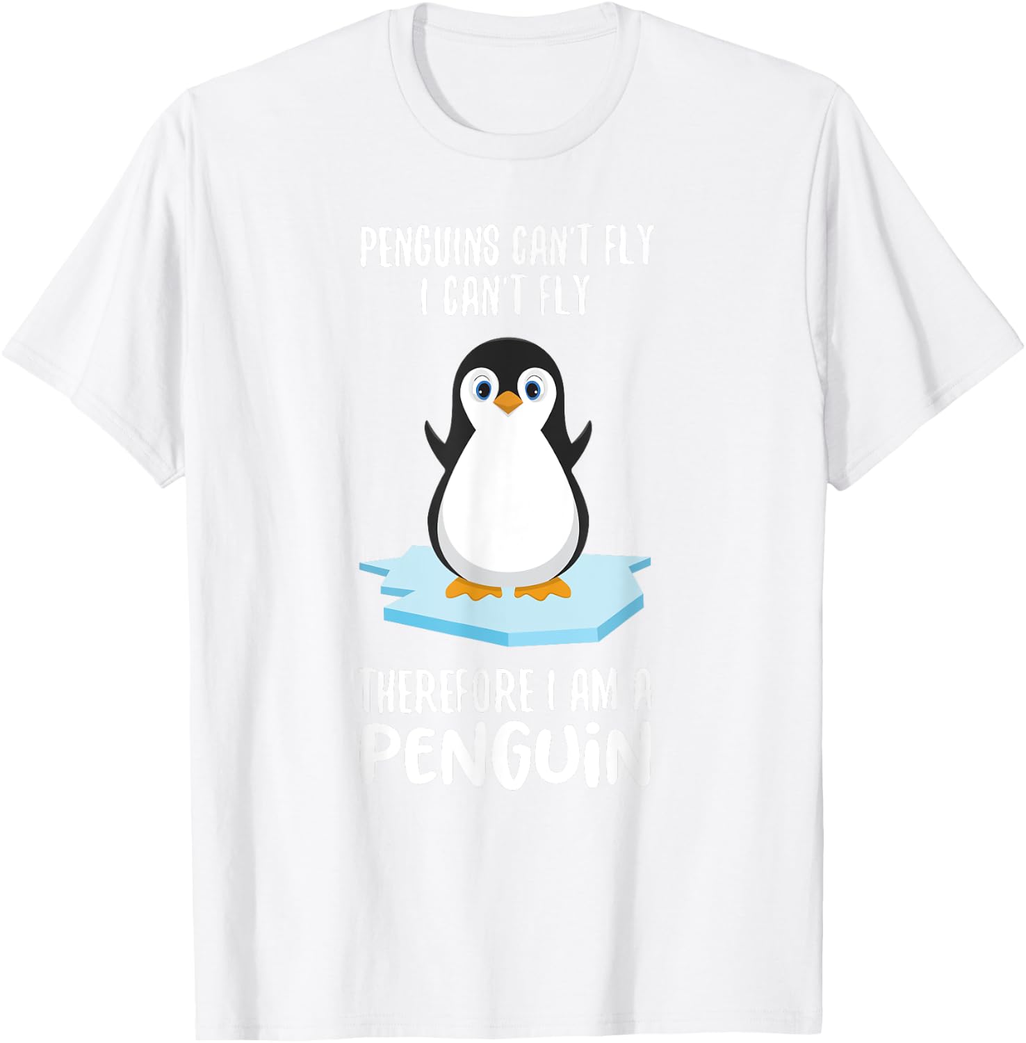 Penguins Can't Fly T Shirt I'm a Penguin Toddler Cute Animal T-Shirt - T-Shirt | White