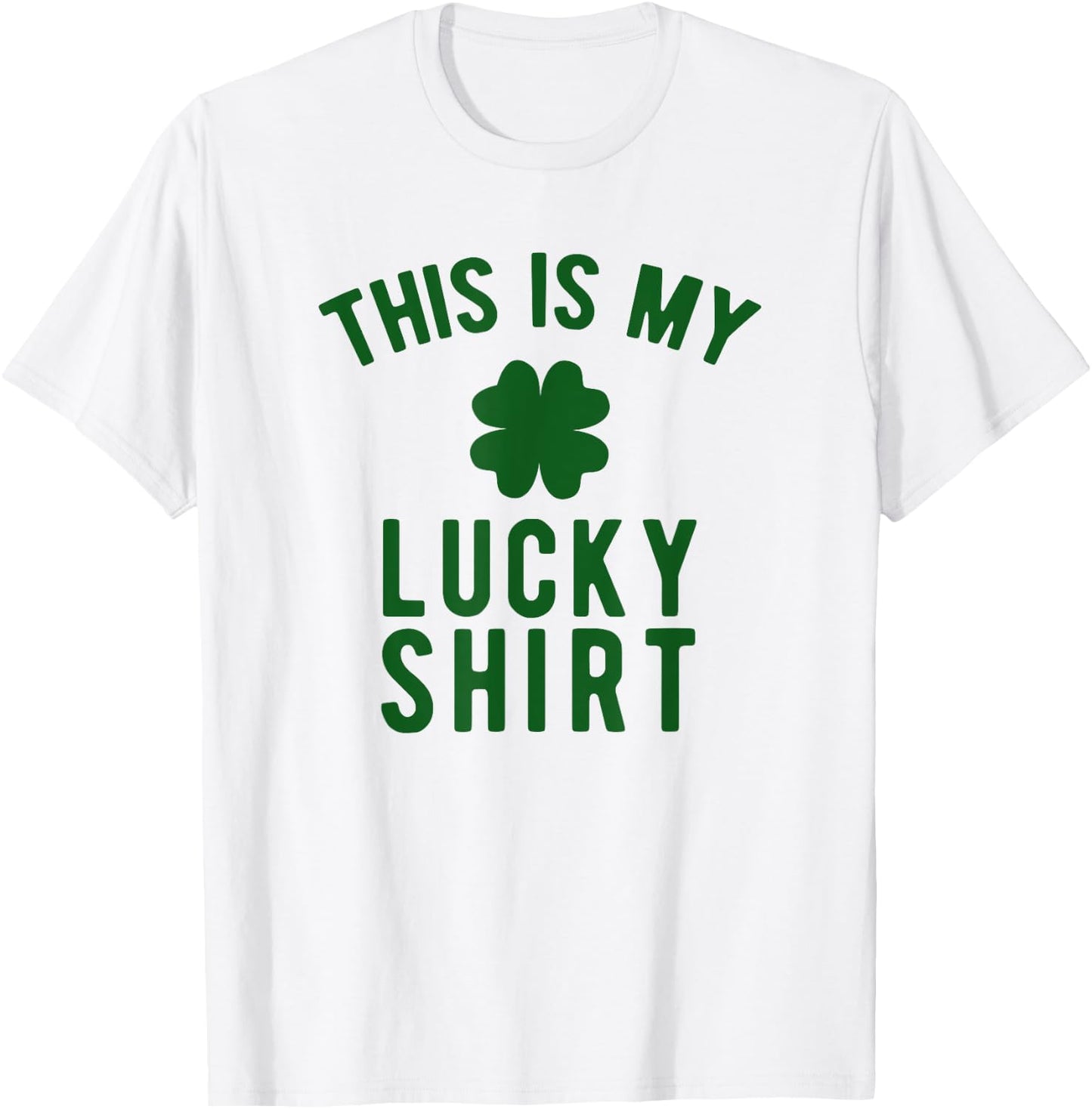 This Is My Lucky Shirt - St. Paddy's Day T-Shirt - T-Shirt | White