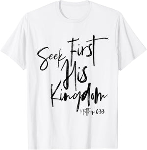 Matthew 6 33, Christian Quotes Women, Bible Verse T-Shirt - T-Shirt | White