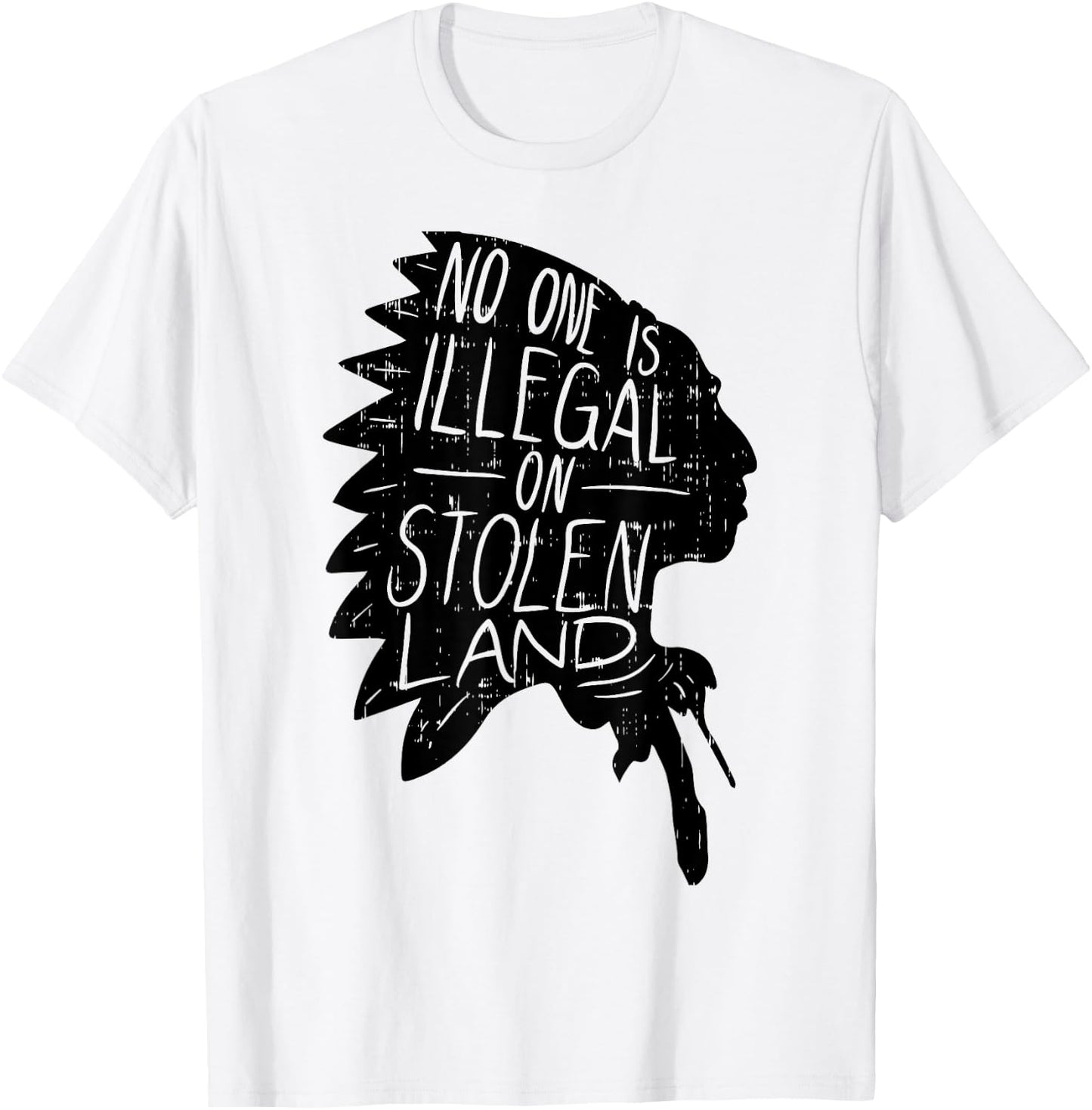 No One is Illegal On Stolen Land Shirt Indigenous Immigrant T-Shirt - T-Shirt | White
