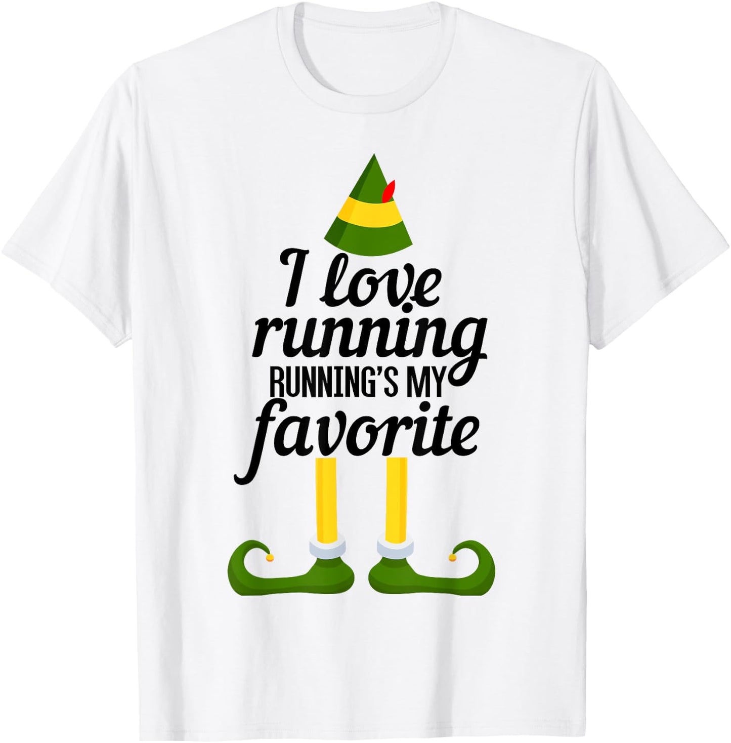 I Love Running, Running's My Favorite Funny Christmas T-Shirt - T-Shirt | White