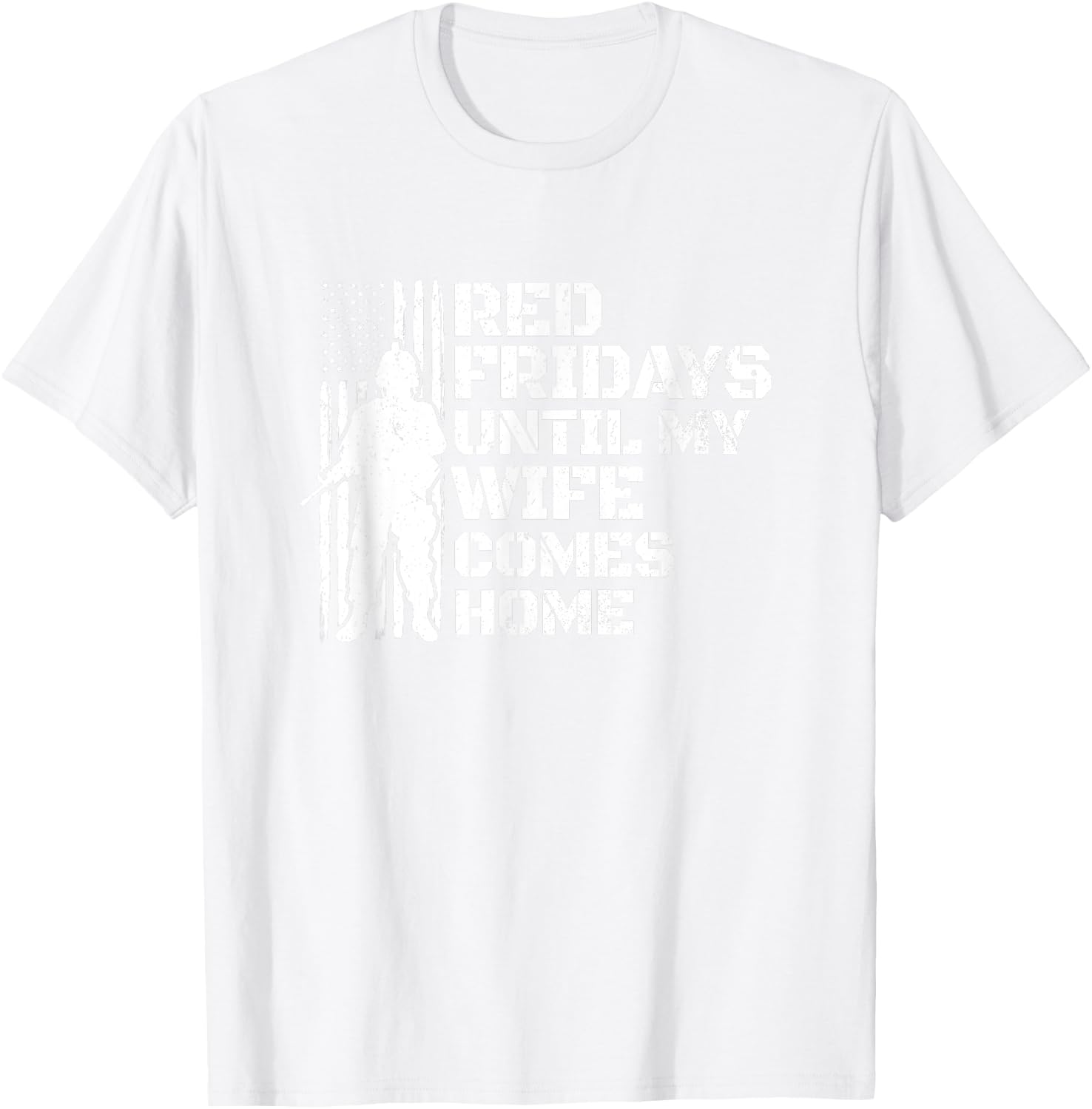Red Friday Shirt - Deployed Soldier Wife - Military Wear T-Shirt - T-Shirt | White