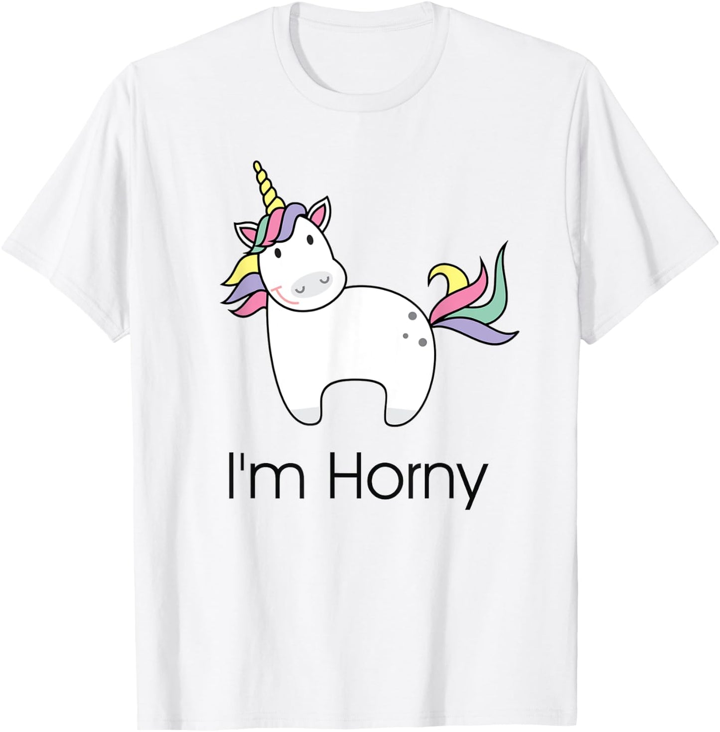 Funny Unicorn I'm Horny Adult Bedroom Gift and Her T-Shirt - T-Shirt | White
