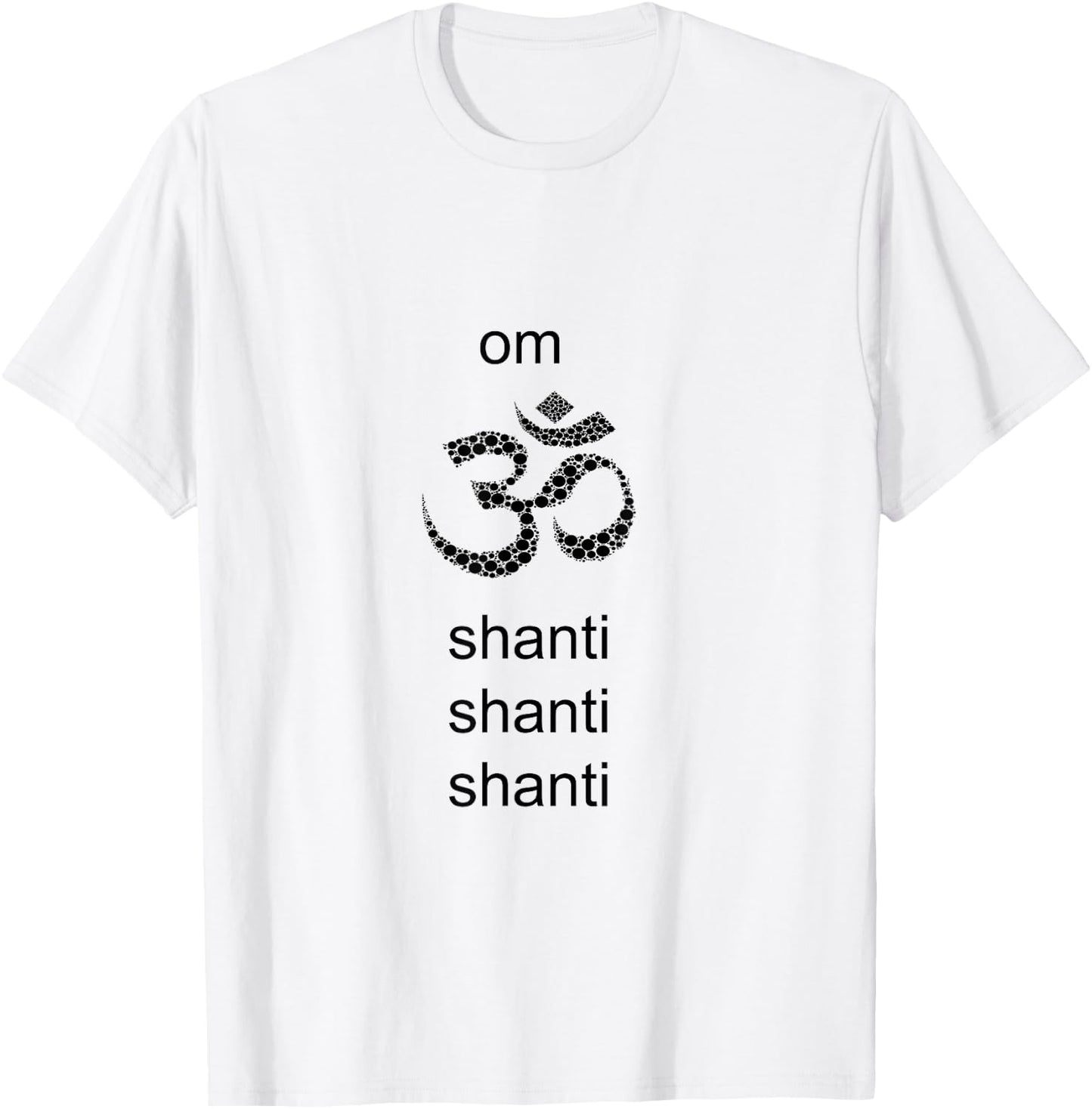 Om Shanti Shirt for Yoga Fans and Yoga Instructors T-Shirt - T-Shirt | White