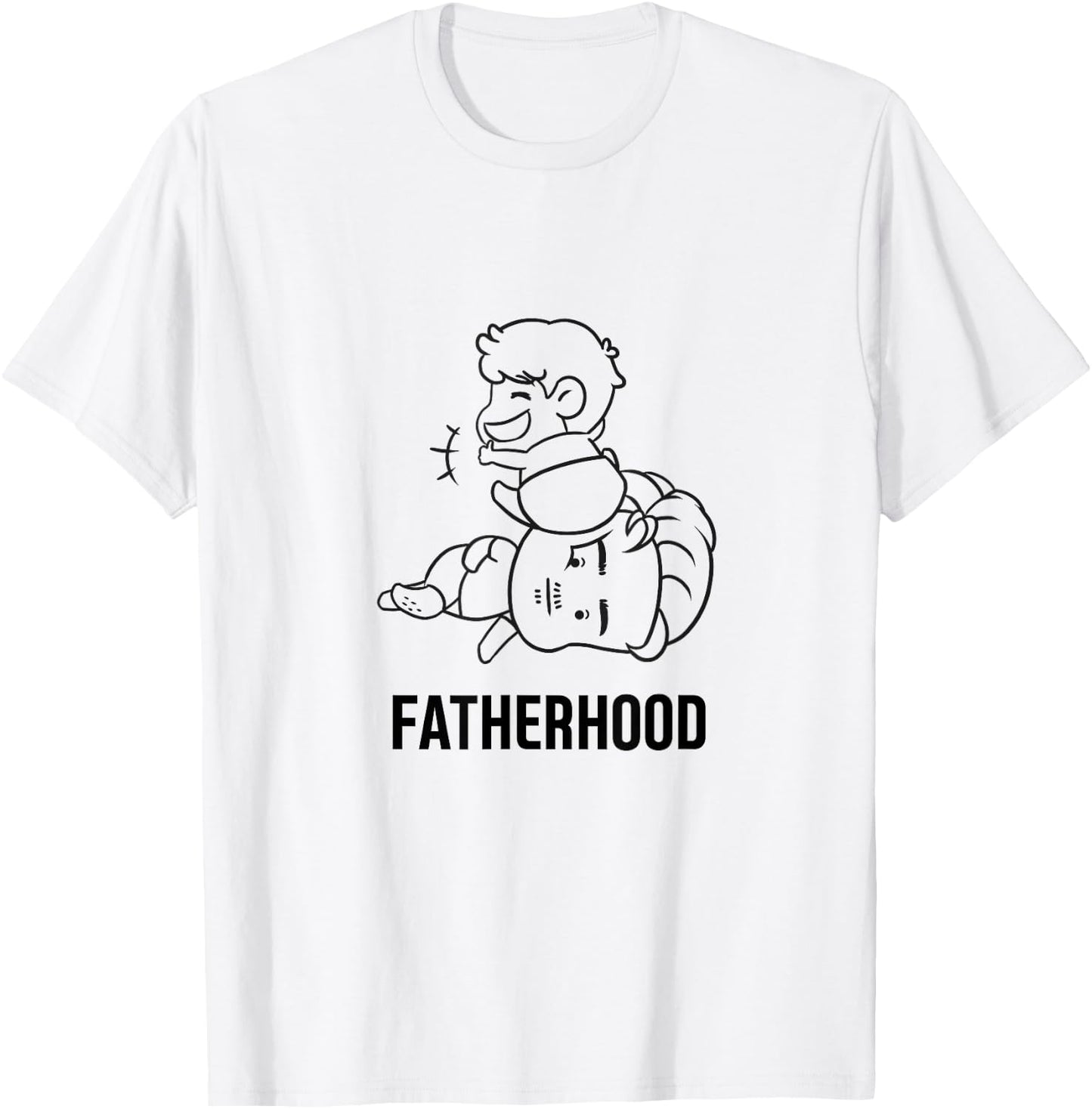 Fatherhood Shirt Funny Top Gifts Dad Gag Parenting T-Shirt - T-Shirt | White