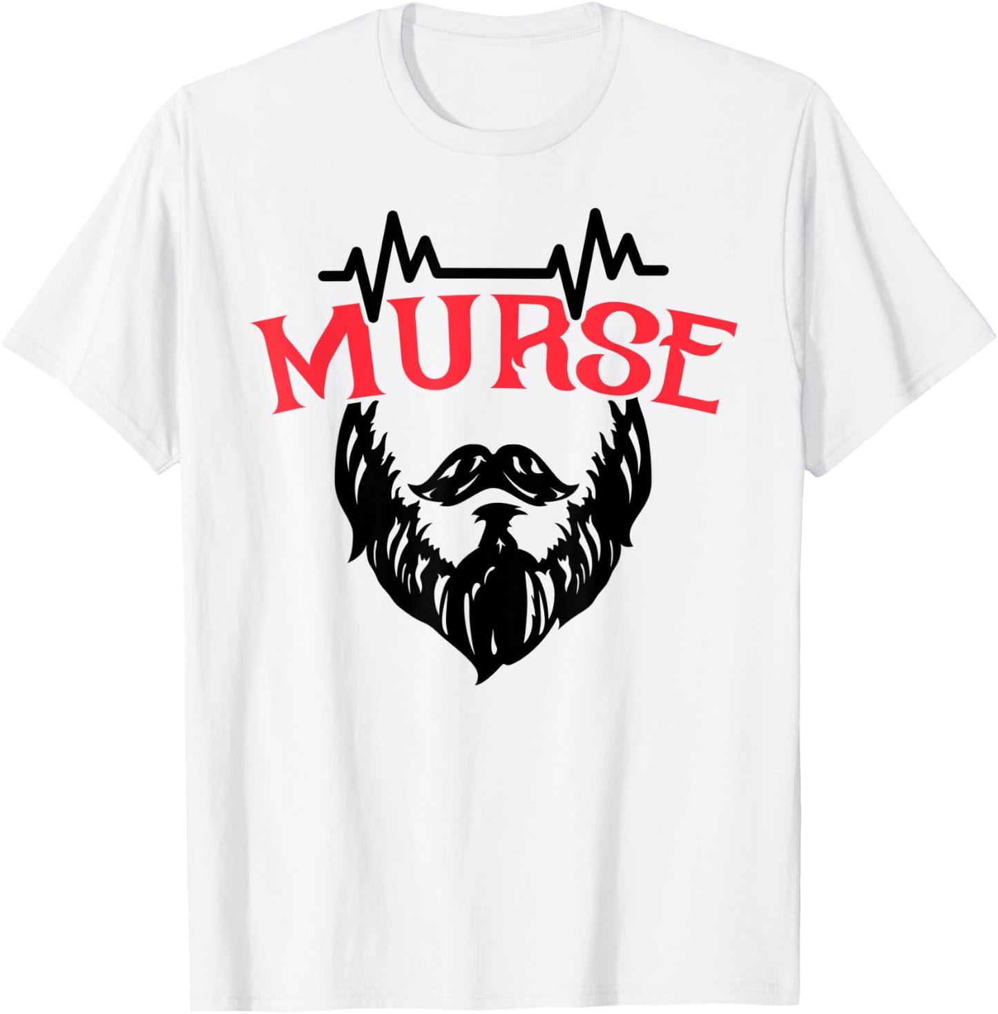 Male Nurse NP Funny Murse Nursing Gifts T-Shirt - T-Shirt | White