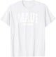 College Style Maui Hawaii Souvenir Gift T-Shirt - T-Shirt | White