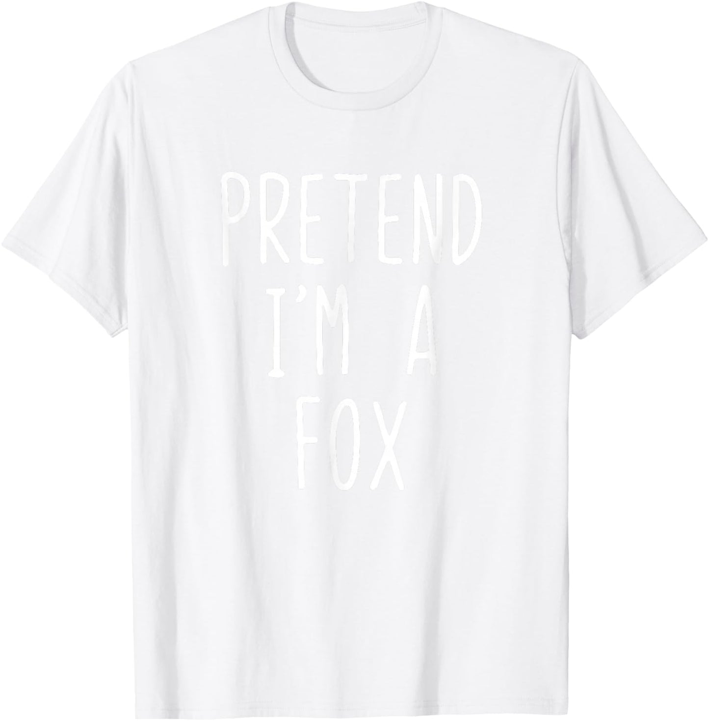Pretend I'm A Fox Costume Halloween Funny Lazy Adult Kids T-Shirt - T-Shirt | White