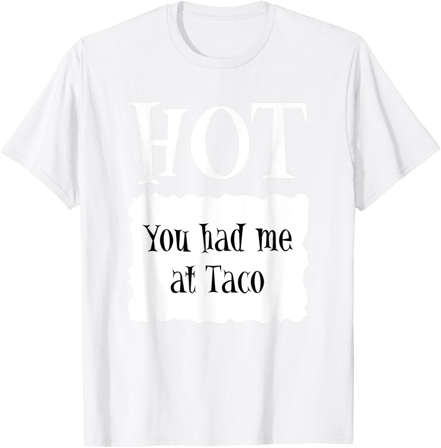 HOT - Hot Packet Halloween Taco Costume T-Shirt - T-Shirt | White