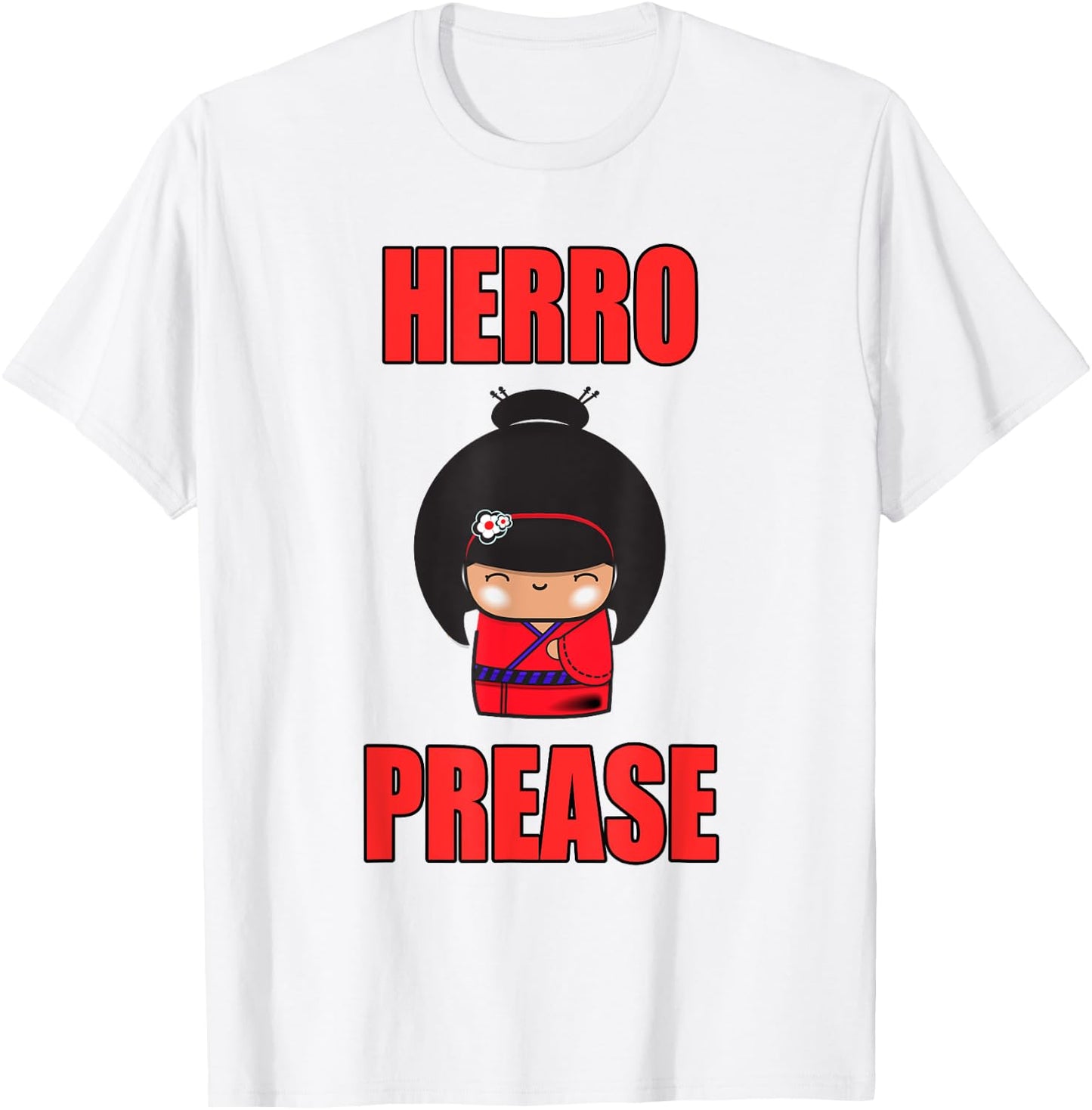 Herro Prease Asian Geisha Funny T-Shirt - T-Shirt | White