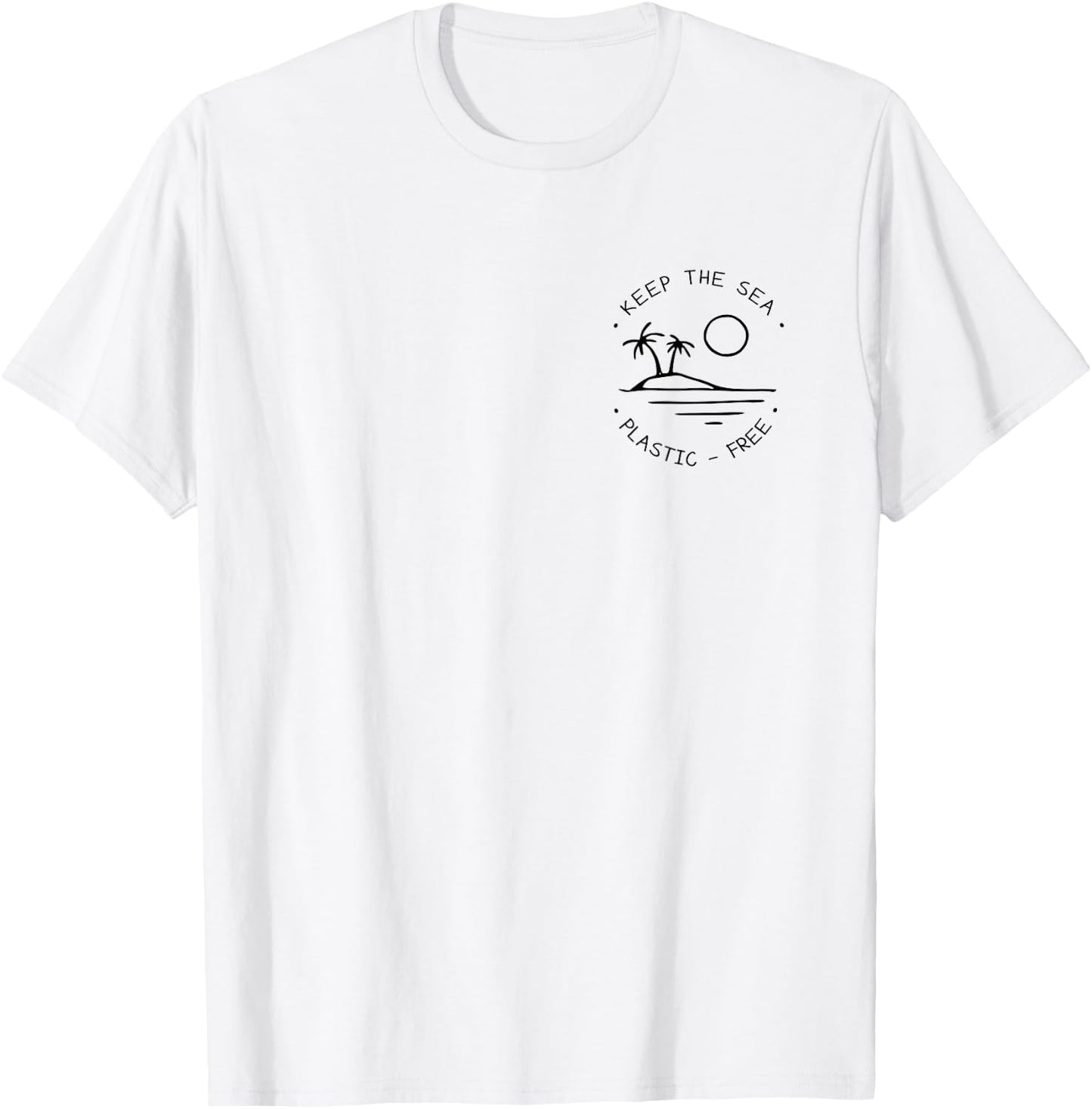 Keep The Sea Plastic Free Ocean Lover T-Shirt - T-Shirt | White