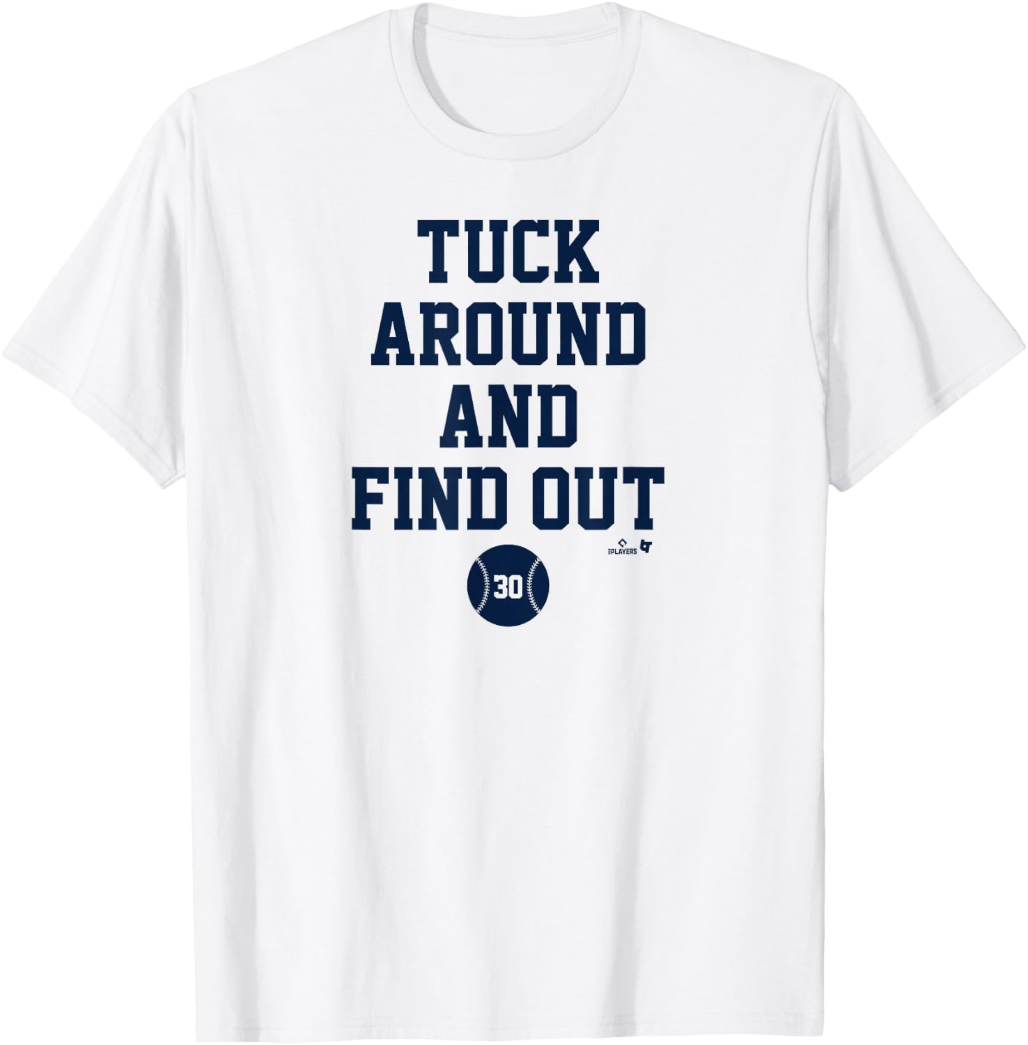 Kyle Tucker - Tuck Around and Find Out - Houston Baseball T-Shirt - T-Shirt | White