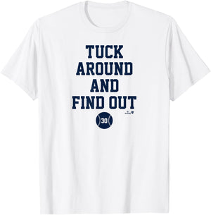 Kyle Tucker - Tuck Around and Find Out - Houston Baseball T-Shirt - T-Shirt | White