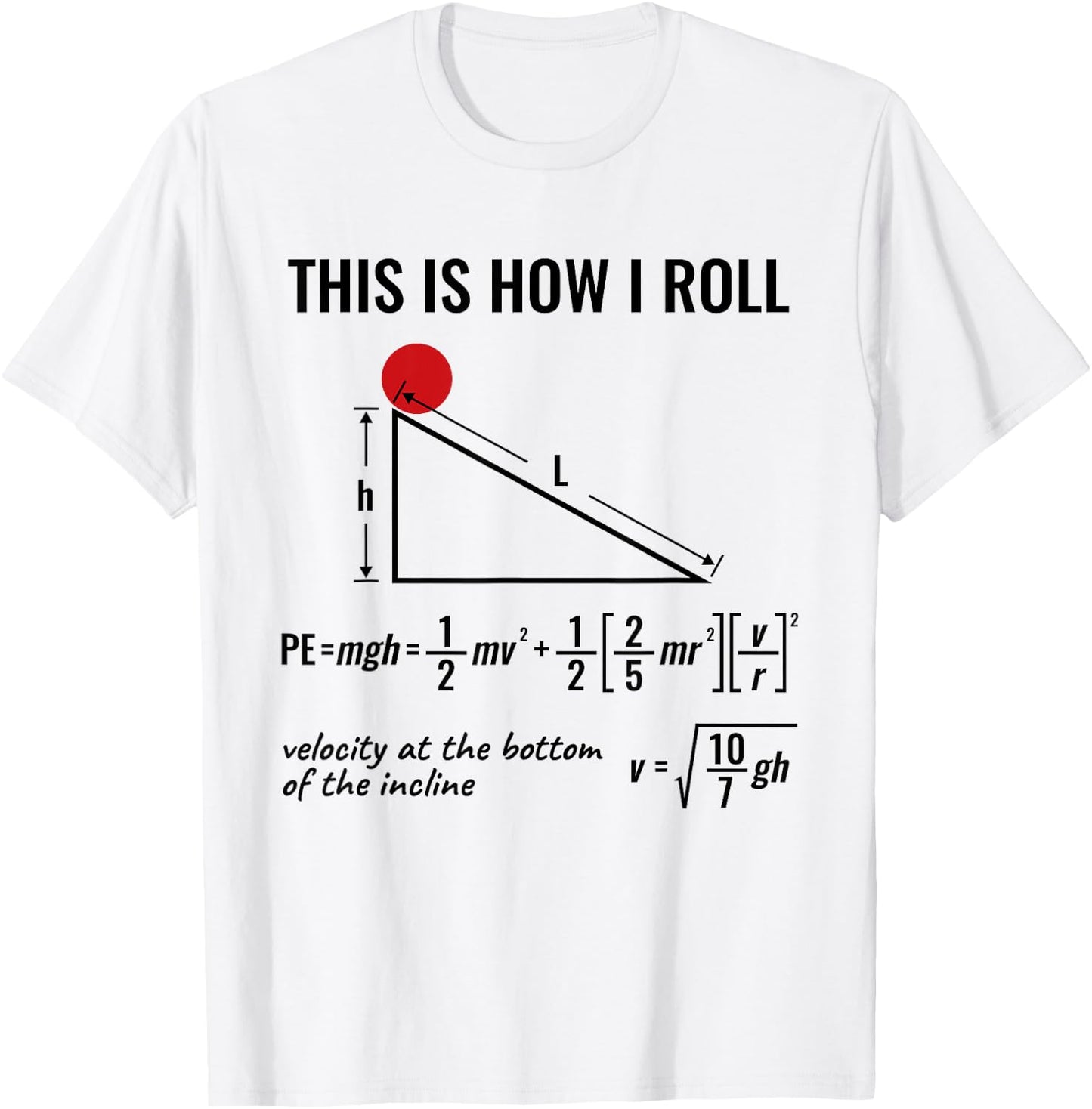 Physicist Physics Velocity Equation This How I Roll T-Shirt - T-Shirt | White