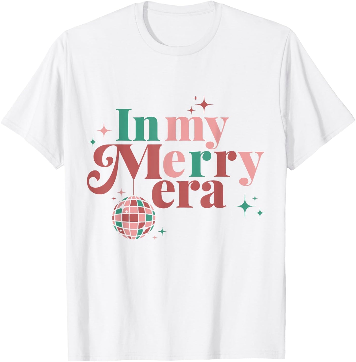 In My Merry Era Christmas Holiday Outfit Pajama Party T-Shirt - T-Shirt | White