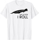 Whitewater Kayak, Kayaking - This is How I Roll T-Shirt - T-Shirt | White