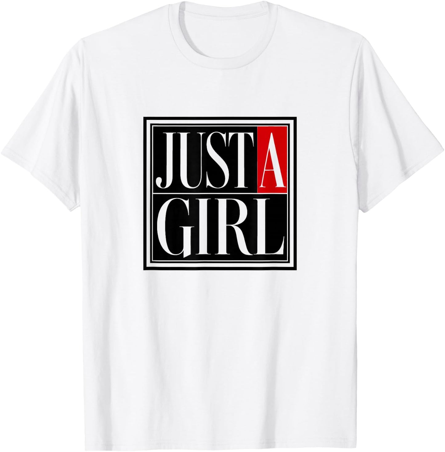 Just a Girl Shirt Kids Just a Girl T-Shirt - T-Shirt | White