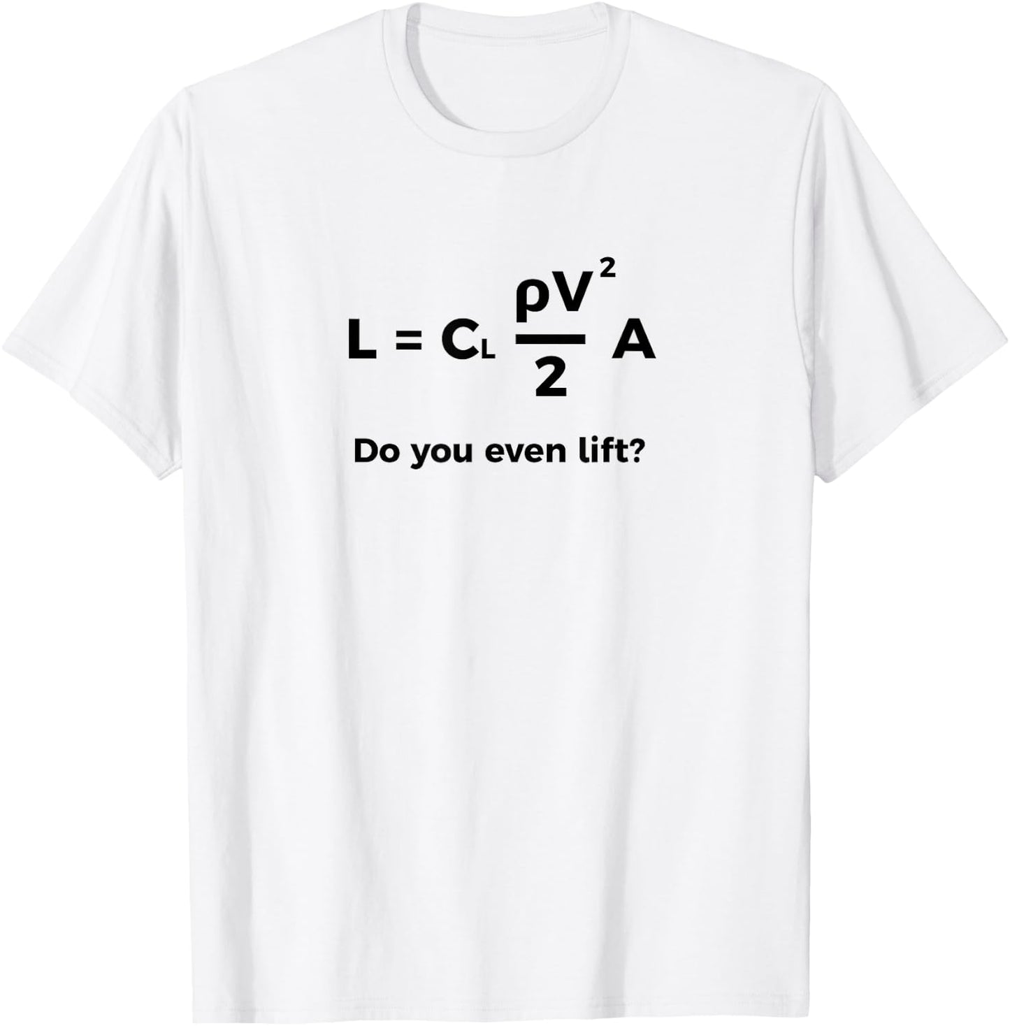 Lift Equation Meme T-Shirt - T-Shirt | White