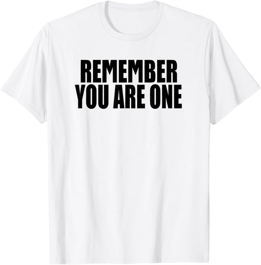 Remember you are one SUBSTANCE T-Shirt - T-Shirt | White